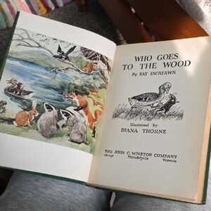 Vintage "Who Goes To The Woods" Hardcover Book